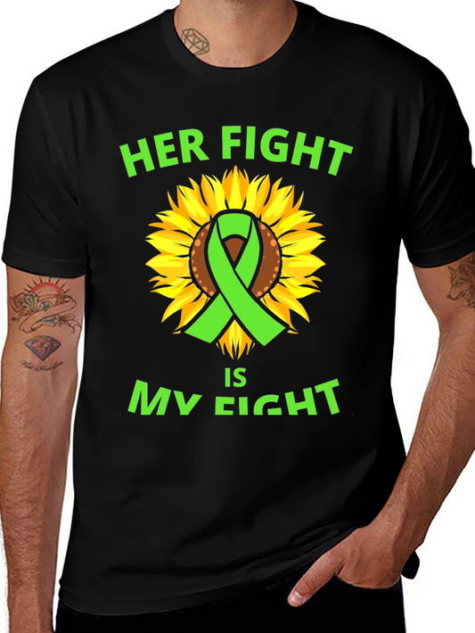 Her Fight Is My Fight T-Shirt