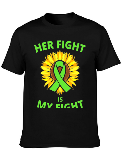 Her Fight Is My Fight T-Shirt