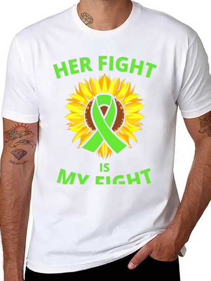 Her Fight Is My Fight T-Shirt
