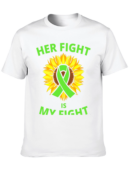 Her Fight Is My Fight T-Shirt