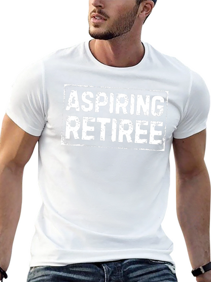 Aspiring Retiree Graphic Tee - Black Crew Neck T-Shirt