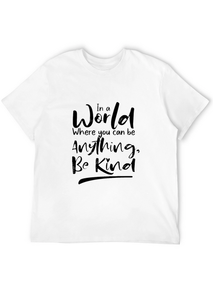 In a World Be Kind Black T-Shirt