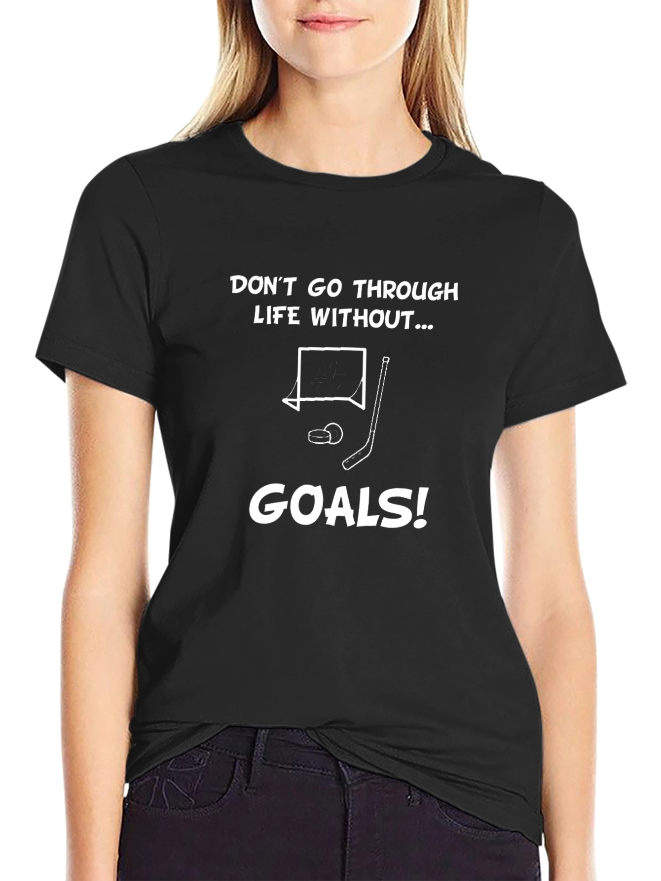 Dont Go Through Life Without Goals T-Shirt