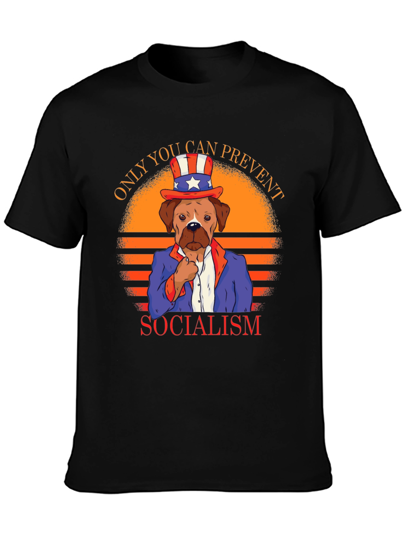 Patriotic Dog T-Shirt - Only You Can Prevent Socialism
