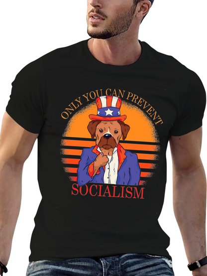 Patriotic Dog T-Shirt - Only You Can Prevent Socialism