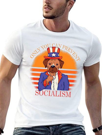 Patriotic Dog T-Shirt - Only You Can Prevent Socialism