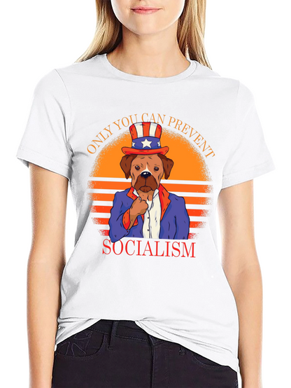 Patriotic Dog T-Shirt - Only You Can Prevent Socialism