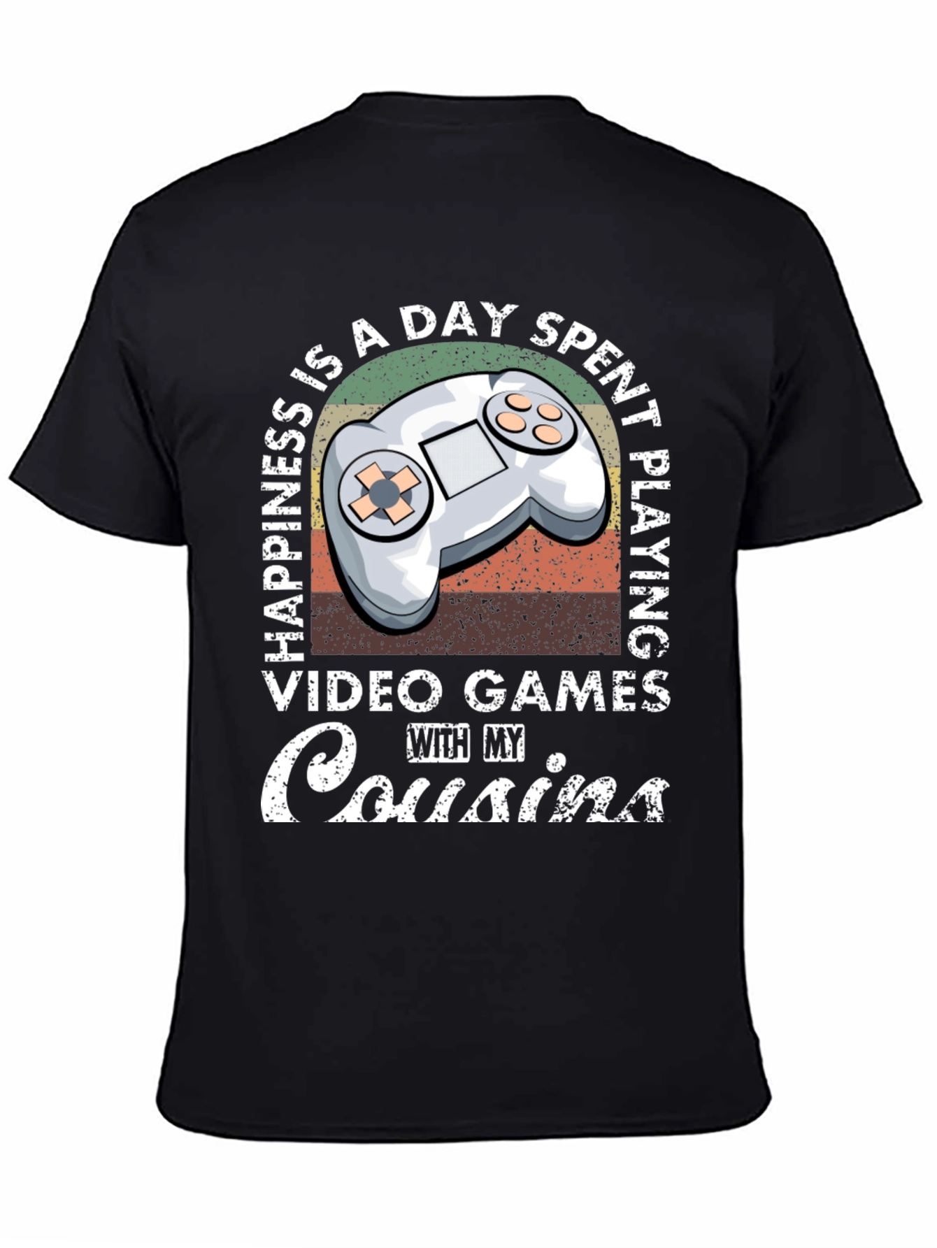 Happiness is Playing Video Games with Cousins T-Shirt