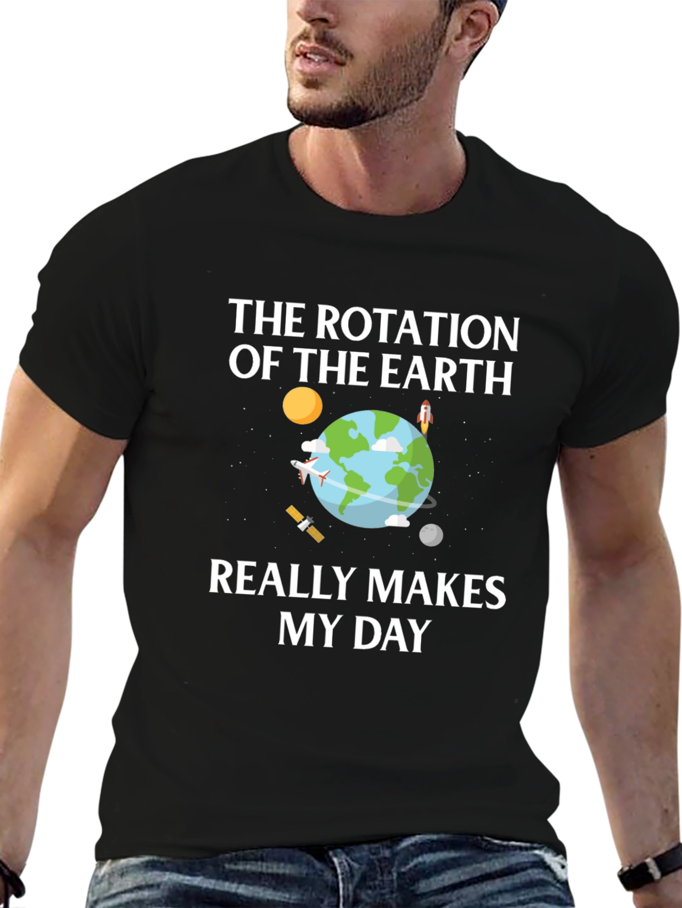 Earth Rotation T-Shirt - Makes My Day