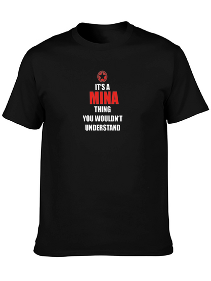 Its A Mina Thing Graphic Tee