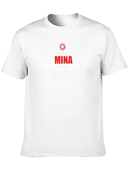 Its A Mina Thing Graphic Tee