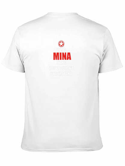 Its A Mina Thing Graphic Tee