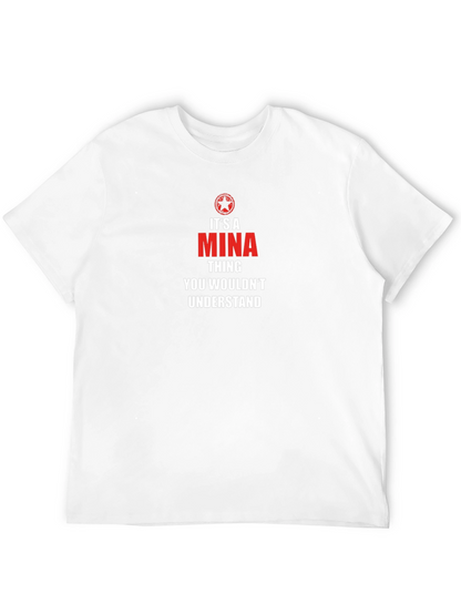 Its A Mina Thing Graphic Tee