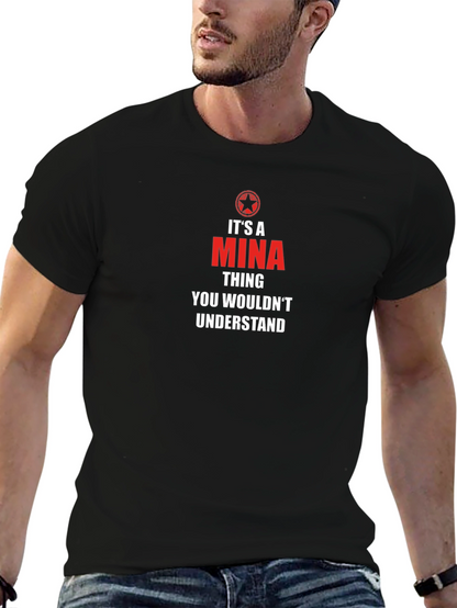Its A Mina Thing Graphic Tee