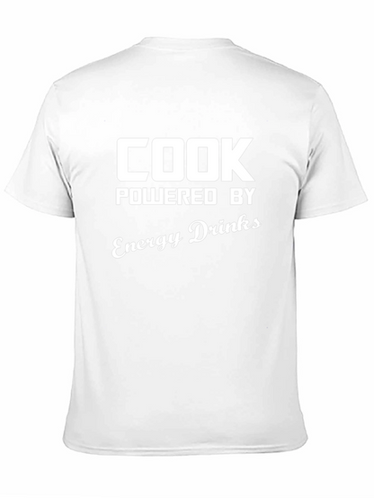 Cook Powered By Energy Drinks T-Shirt