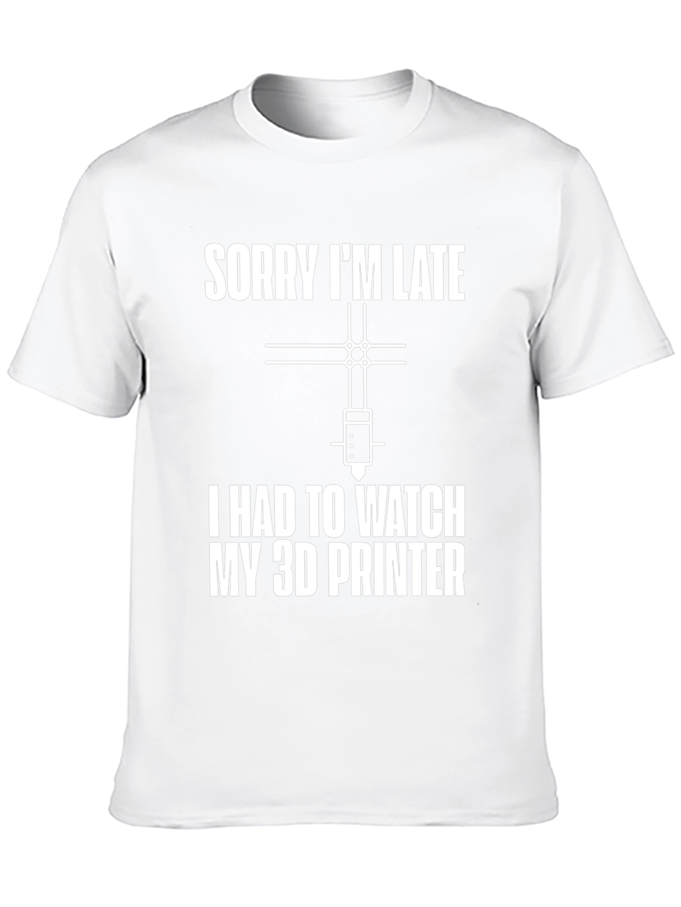Funny 3D Printer Watch Late Graphic T-Shirt