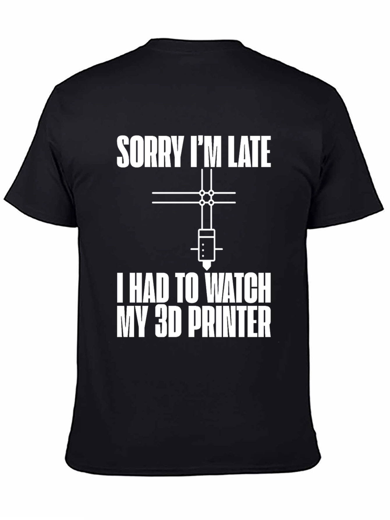 Funny 3D Printer Watch Late Graphic T-Shirt