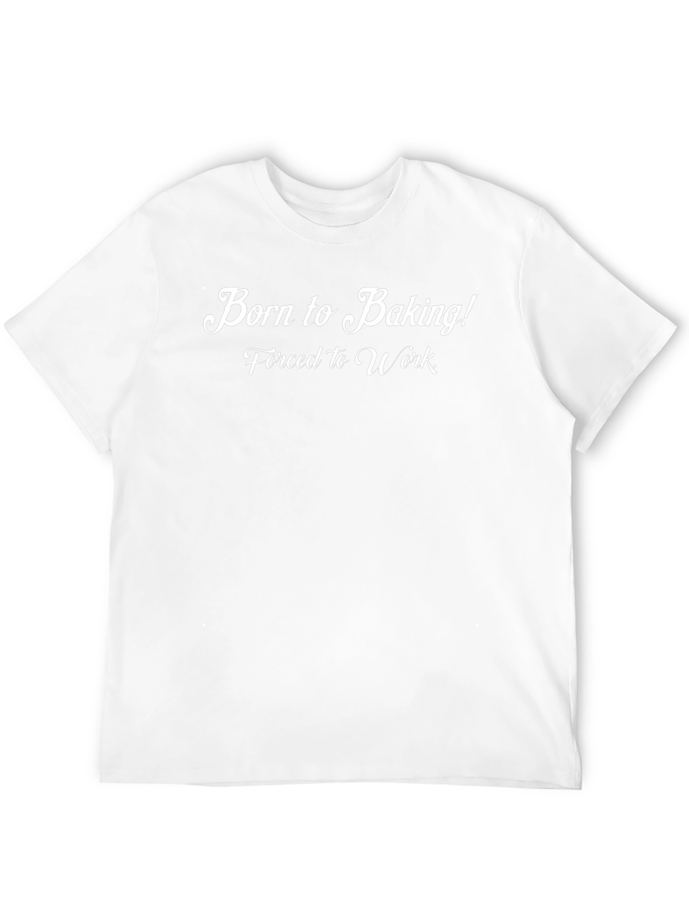Born to Baking T-Shirt - Funny Baker Tee
