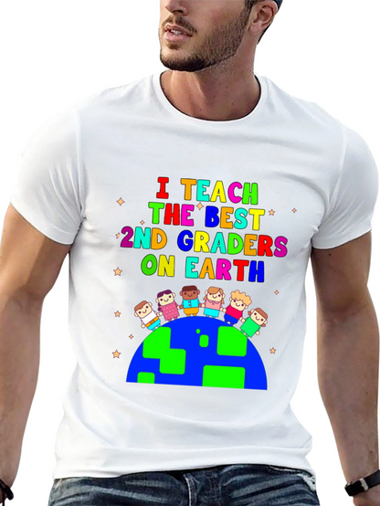 I Teach 2nd Graders on Earth T-Shirt