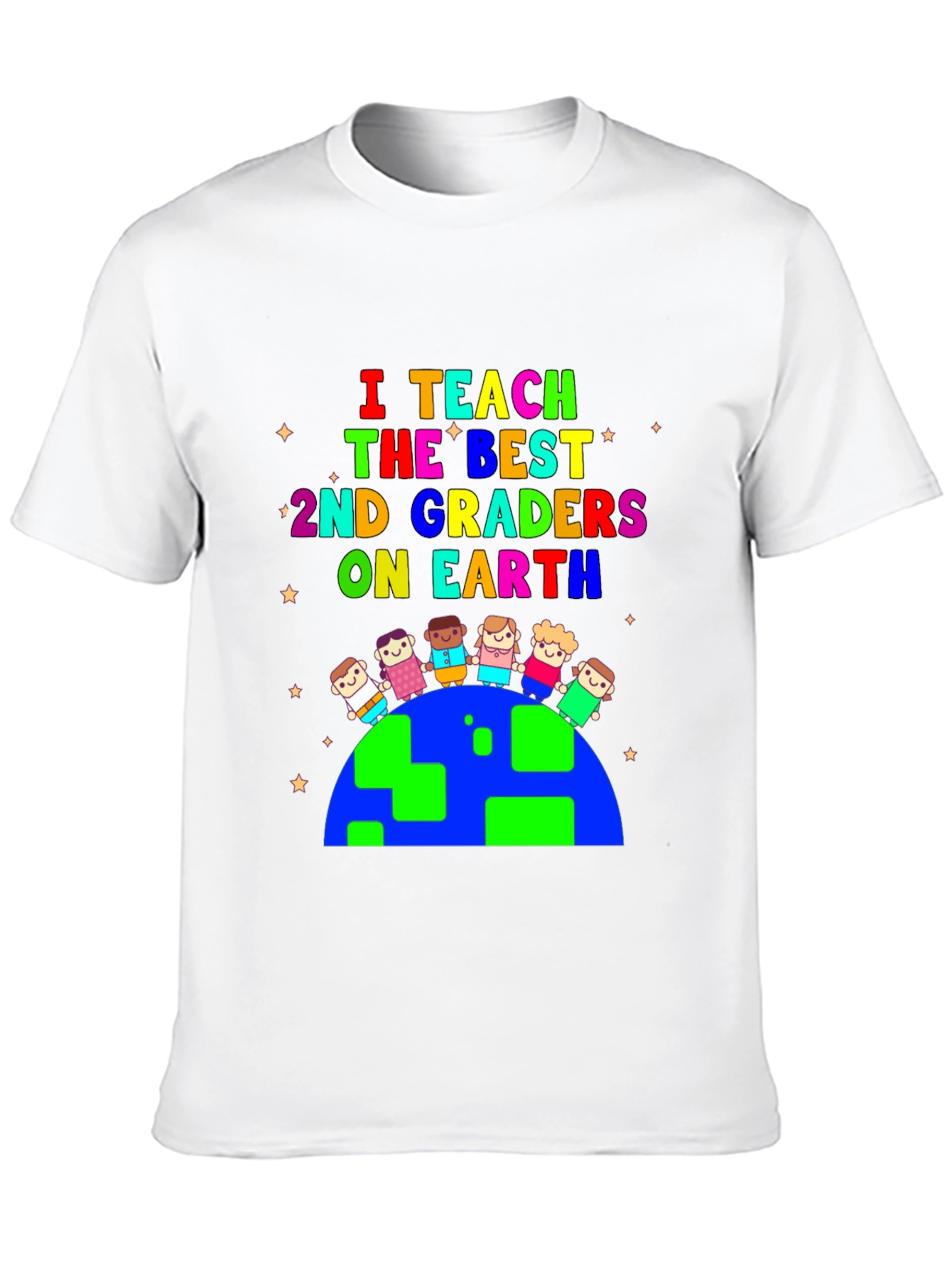 I Teach 2nd Graders on Earth T-Shirt