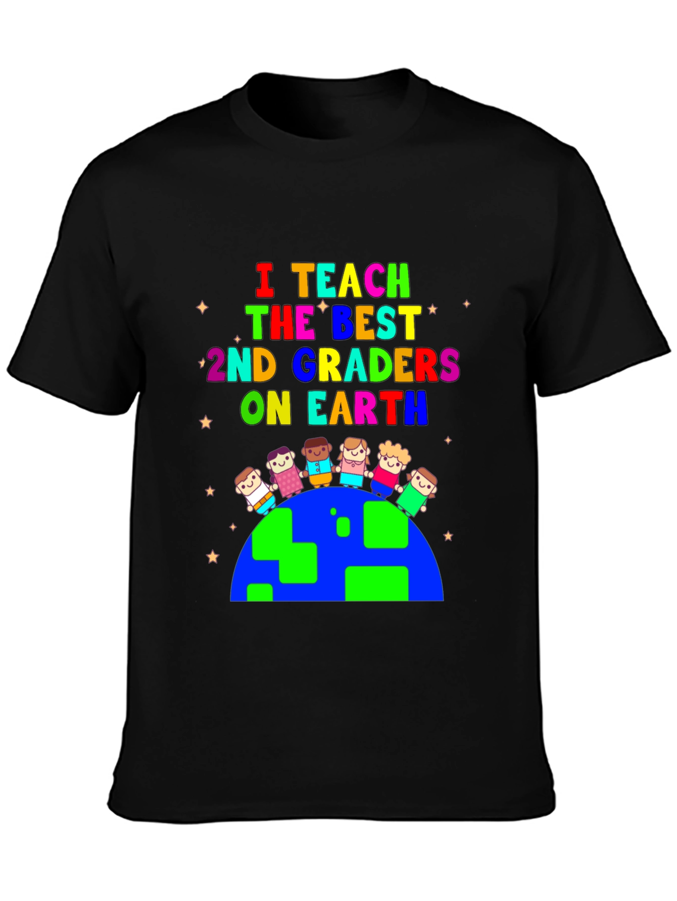I Teach 2nd Graders on Earth T-Shirt