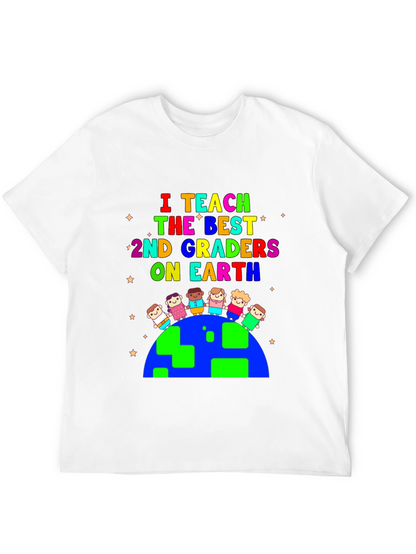 I Teach 2nd Graders on Earth T-Shirt
