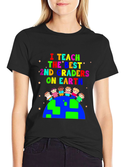 I Teach 2nd Graders on Earth T-Shirt