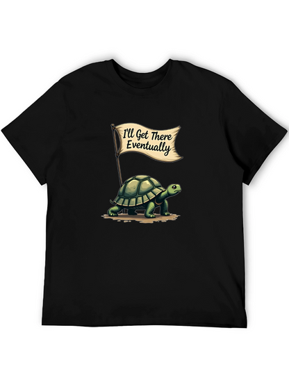 Funny Turtle T-Shirt - Ill Get There Eventually