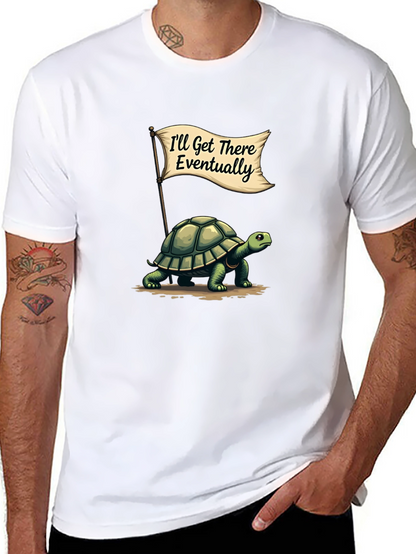 Funny Turtle T-Shirt - Ill Get There Eventually
