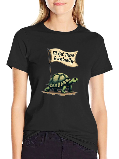 Funny Turtle T-Shirt - Ill Get There Eventually