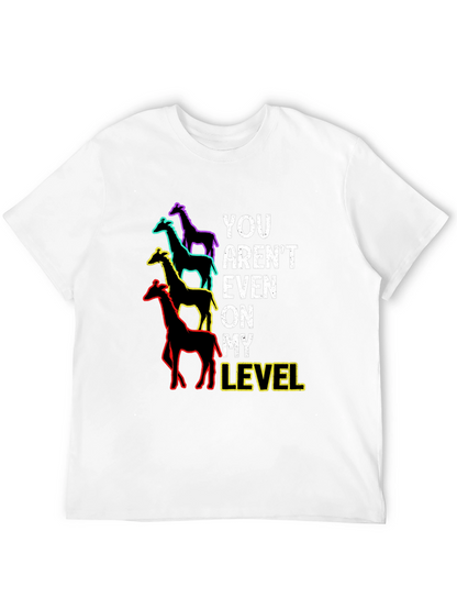 You Arent Even On My Level Giraffe Graphic Tee