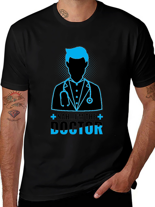 Im The Doctor Graphic T-Shirt