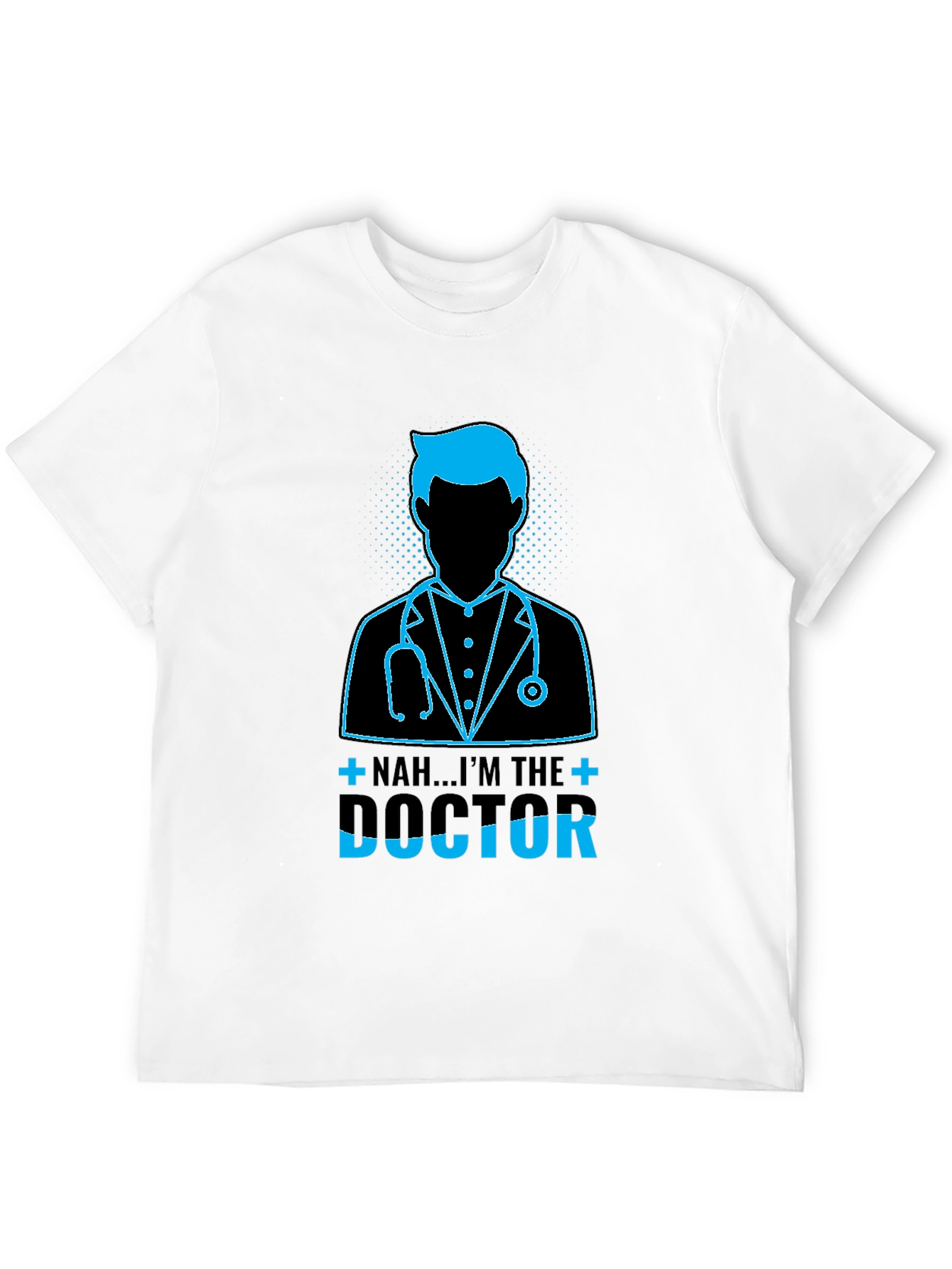 Im The Doctor Graphic T-Shirt