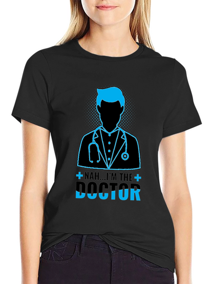Im The Doctor Graphic T-Shirt