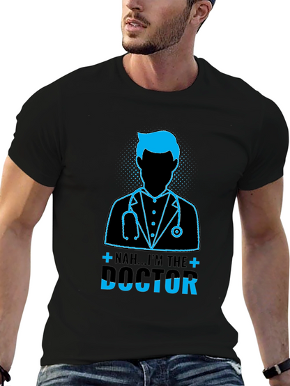 Im The Doctor Graphic T-Shirt