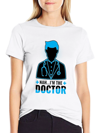 Im The Doctor Graphic T-Shirt