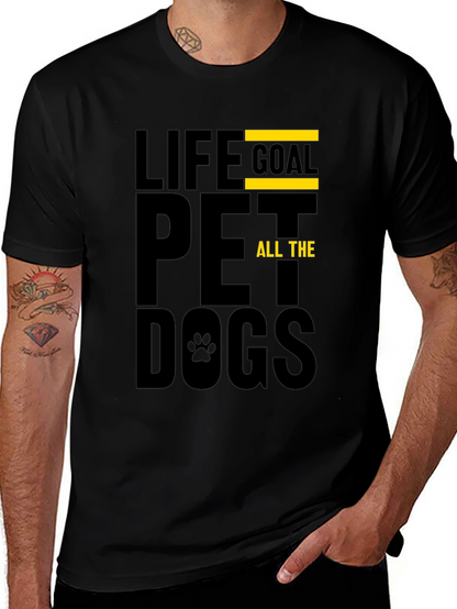 Life Goal Pet All The Dogs T-Shirt