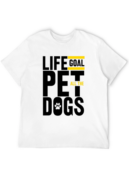 Life Goal Pet All The Dogs T-Shirt