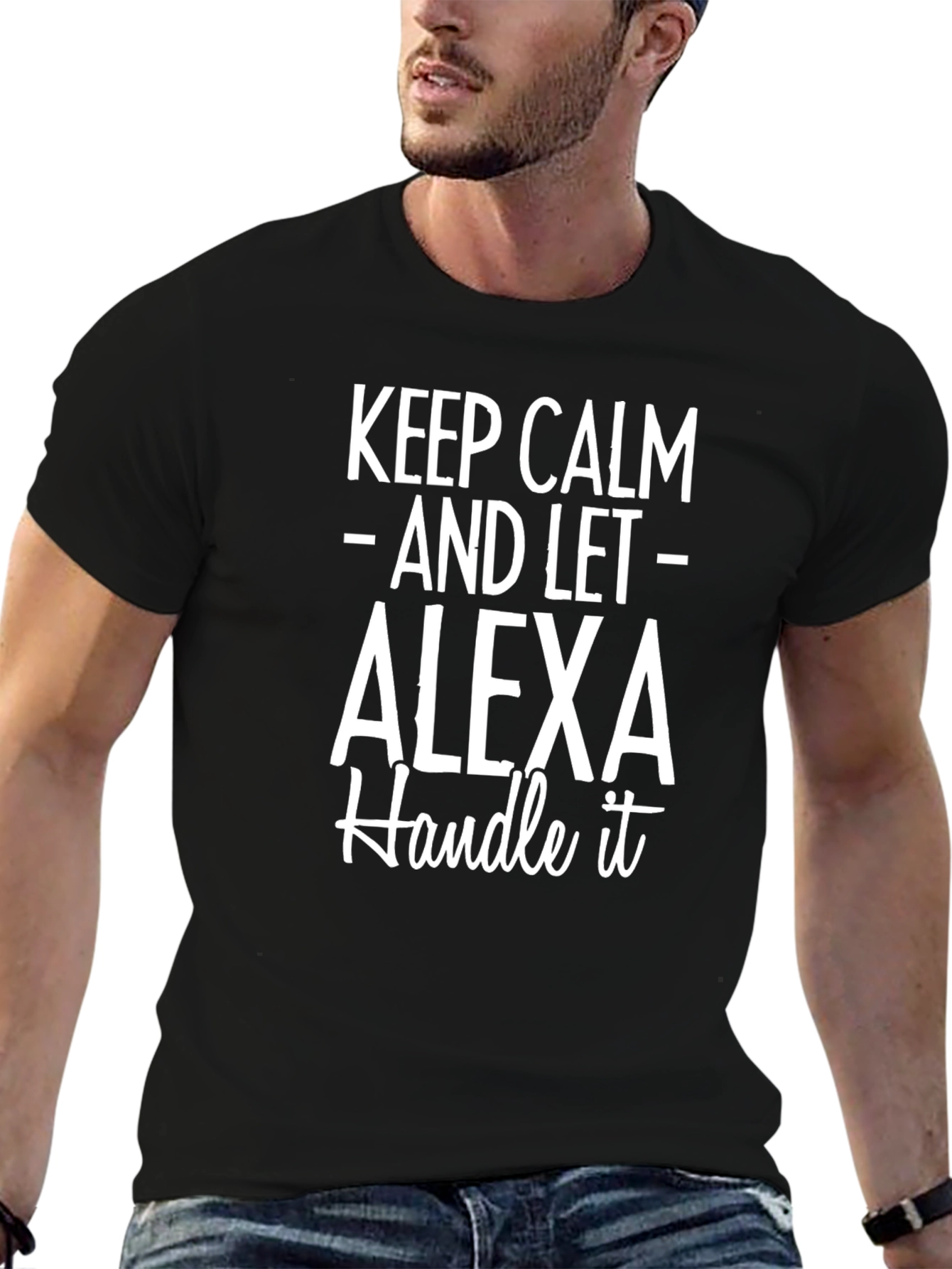 Keep Calm and Let Alexa Handle It T-Shirt