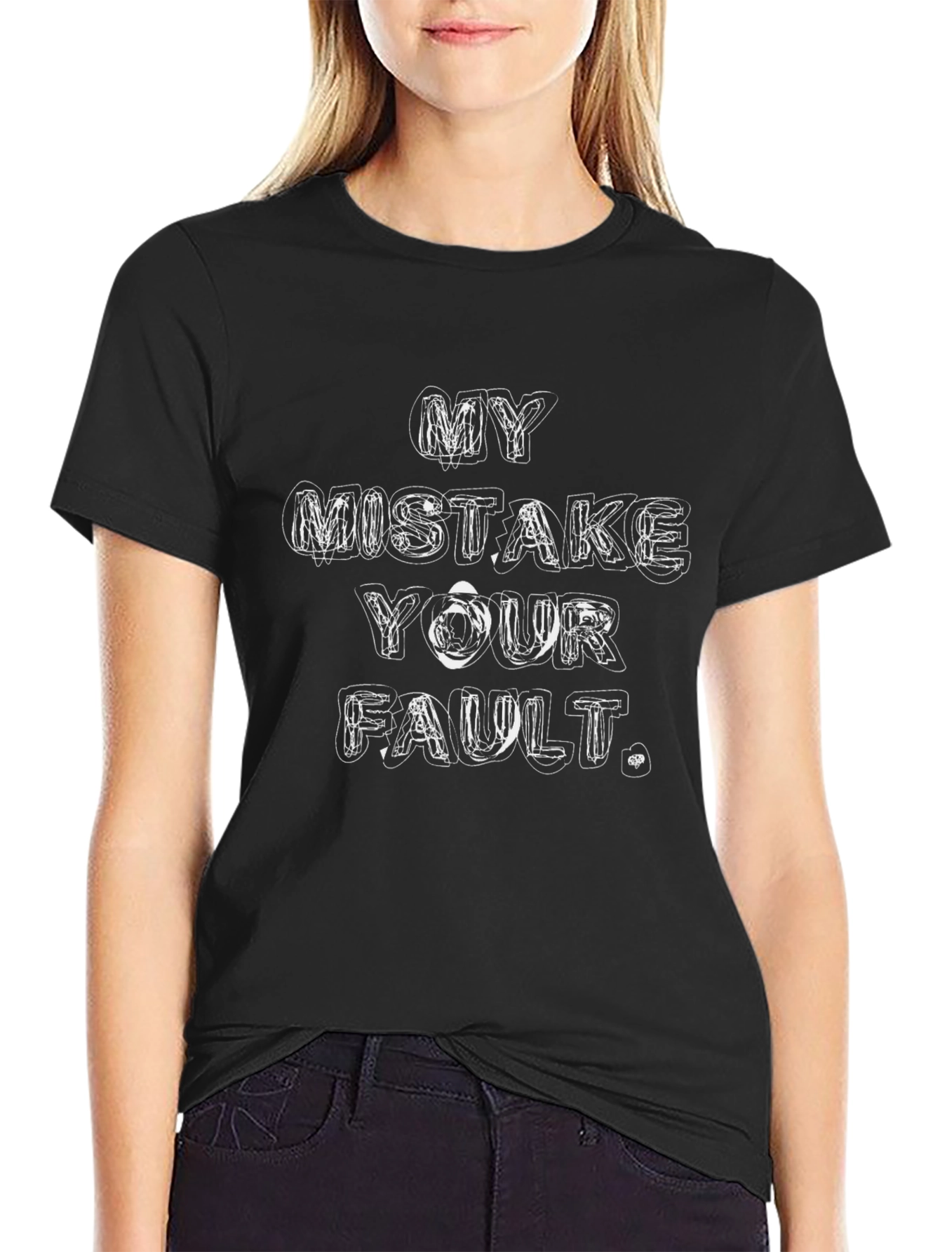 My Mistake Your Fault Graphic Tee