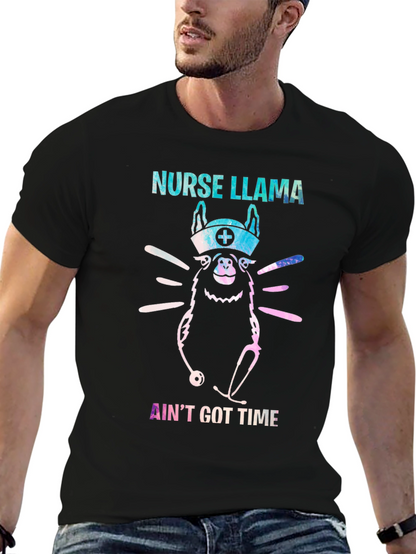 Nurse Llama T-Shirt - Aint Got Time