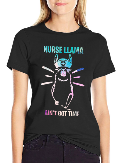 Nurse Llama T-Shirt - Aint Got Time