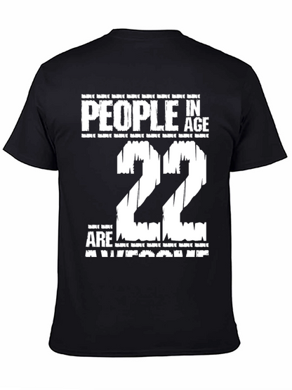 People In Age 22 Are Awesome T-Shirt