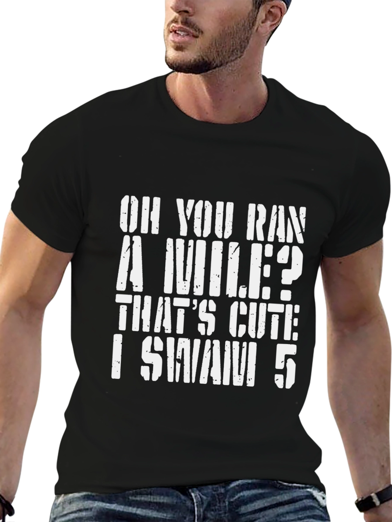 Oh You Ran A Mile? Swimmer T-Shirt