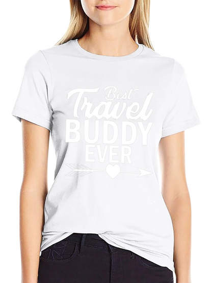 Best Travel Buddy Ever T-Shirt