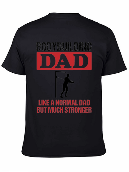 Bodybuilding Dad T-Shirt - Strong Dad Gift