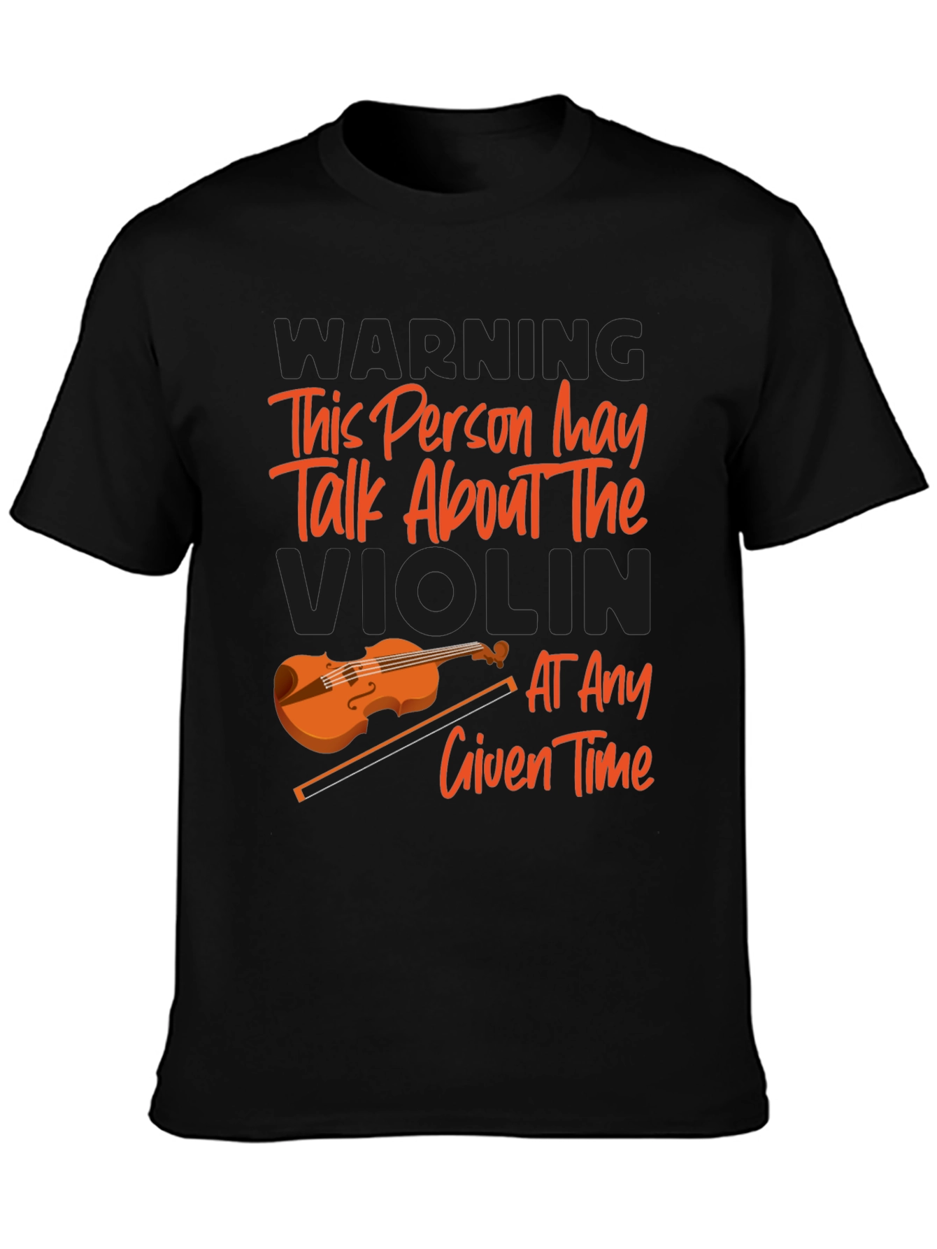 Violin Lover T-Shirt: Warning May Talk About Violin!