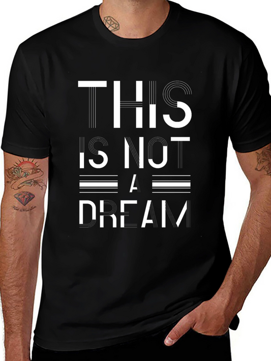 This Is Not A Dream T-Shirt - Black Graphic Tee