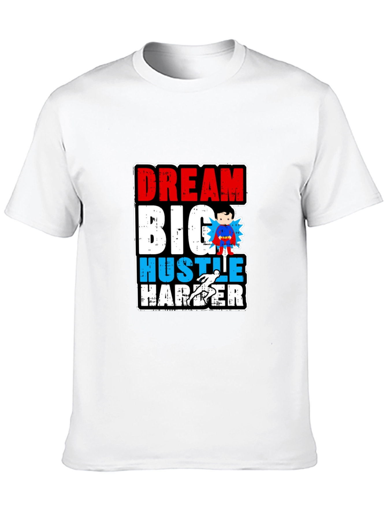 Dream Big Hustle Harder Graphic T-Shirt