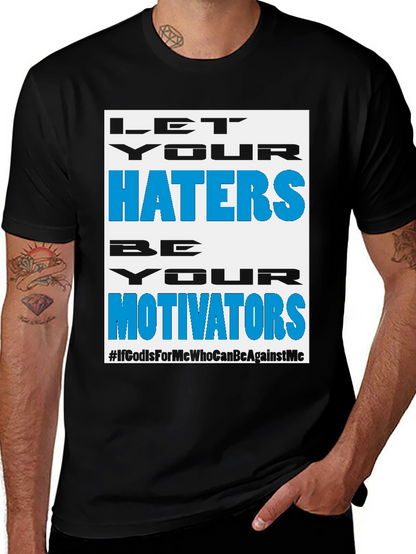 Motivational Haters T-Shirt - Black